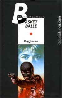 Basket balle - Guy Jimenes